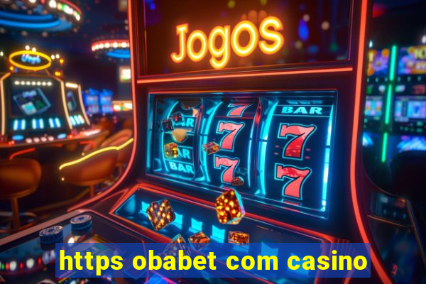 https obabet com casino